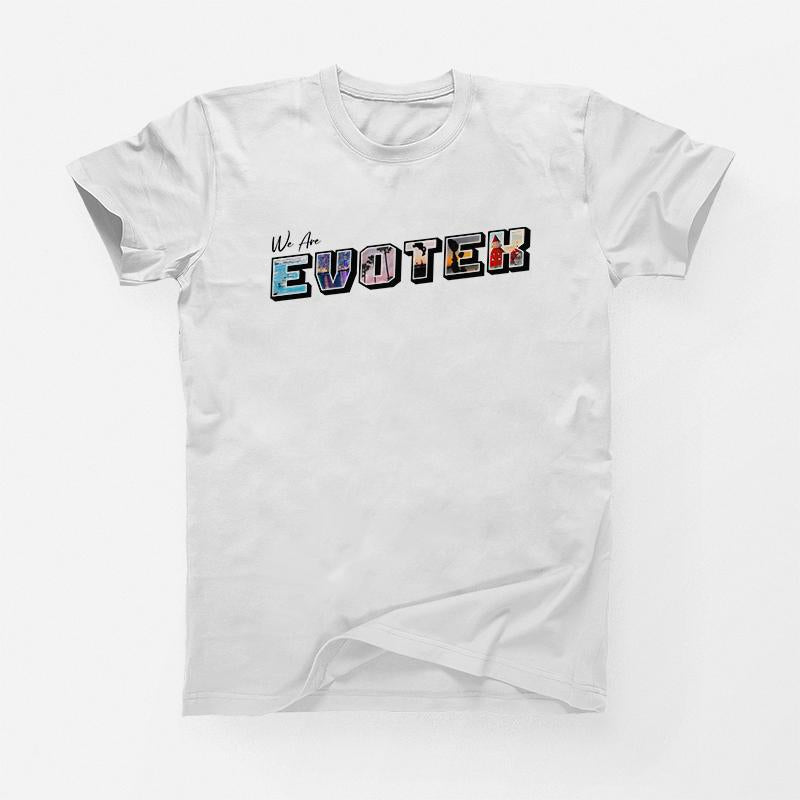 We Are EVOTEK T-shirt